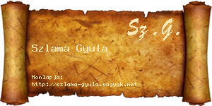 Szlama Gyula névjegykártya